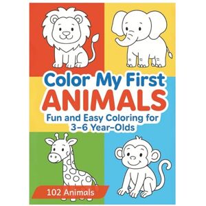 Needz, Kiddy Color My First Animals: 102 Fun and Easy Animal Coloring Pages for Children Ages 3–6: Cute Activity Book with Reference Colored Images to Help Kids Color with Confidence (Books For Ages 3-6 Years) Needz, Kiddy Color My First Animals: 102 Fun and Easy Animal Coloring Pages for Children Ages 3–6: Cute Activity Book with Reference Colored Images to Help Kids Color with Confidence (Books For Ages 3-6 Years)