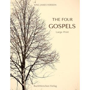 Version, King James The Four Gospels King James Version: Large Print Version, King James The Four Gospels King James Version: Large Print