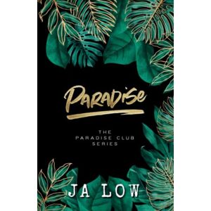 Low, JA Paradise (Special Edition cover): 1 (The Paradise Club) Low, JA Paradise (Special Edition cover): 1 (The Paradise Club)