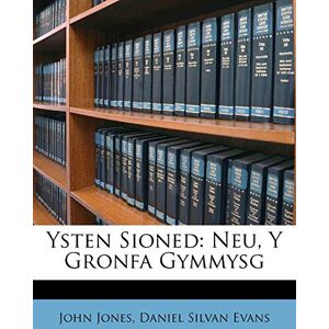 Jones, Former Professor of Poetry John Ysten Sioned: Neu, y Gronfa Gymmysg Jones, Former Professor of Poetry John Ysten Sioned: Neu, y Gronfa Gymmysg