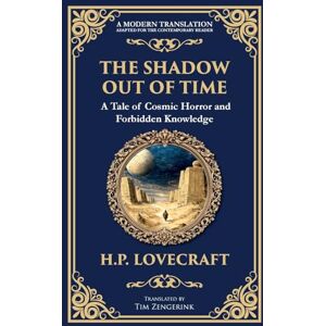 Lovecraft, H P The Shadow Out of Time: Lovecraft's Epic Tale of Cosmic Horror and Time Travel: 276 (Library of Alexandria) Lovecraft, H P The Shadow Out of Time: Lovecraft's Epic Tale of Cosmic Horror and Time Travel: 276 (Library of Alexandria)