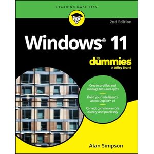 Simpson, Alan Windows 11 For Dummies, 2nd Edition Simpson, Alan Windows 11 For Dummies, 2nd Edition