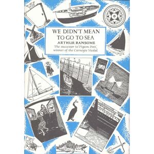 Ransome, Arthur We Didn't Mean To Go To Sea Ransome, Arthur We Didn't Mean To Go To Sea