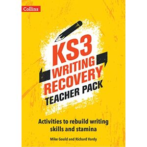 Gould, Mike KS3 Writing Recovery Teacher Pack: Activities to rebuild writing skills and stamina Gould, Mike KS3 Writing Recovery Teacher Pack: Activities to rebuild writing skills and stamina