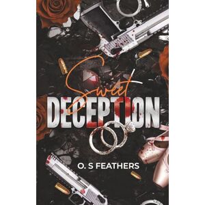 Feathers, O.S Sweet Deception (Savage Vow) Feathers, O.S Sweet Deception (Savage Vow)