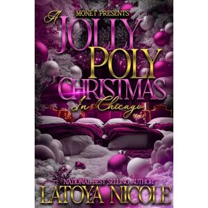 NICOLE, LATOYA A JOLLY POLY CHRISTMAS: IN CHICAGO NICOLE, LATOYA A JOLLY POLY CHRISTMAS: IN CHICAGO