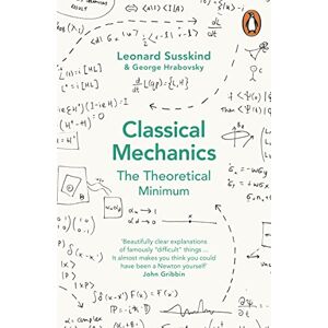 Hrabovsky, George Classical Mechanics: The Theoretical Minimum Hrabovsky, George Classical Mechanics: The Theoretical Minimum