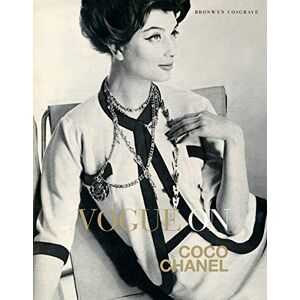 Bronwyn Cosgrave Vogue on: Coco Chanel (Vogue on Designers) Bronwyn Cosgrave Vogue on: Coco Chanel (Vogue on Designers)