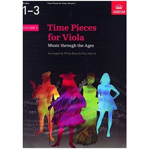 HARRIS PAUL (EDITOR Time Pieces for Viola, Volume 1: Music through the Ages in Two Volumes (Time Pieces (ABRSM)) HARRIS PAUL (EDITOR Time Pieces for Viola, Volume 1: Music through the Ages in Two Volumes (Time Pieces (ABRSM))