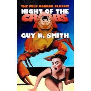 Smith, Guy N. Night of the Crabs (Crabs Series) Smith, Guy N. Night of the Crabs (Crabs Series)
