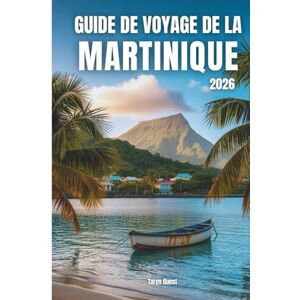 Garmin Guide de voyage de la Martinique 2026: Guide de voyage de la Martinique 2026 Garmin Guide de voyage de la Martinique 2026: Guide de voyage de la Martinique 2026