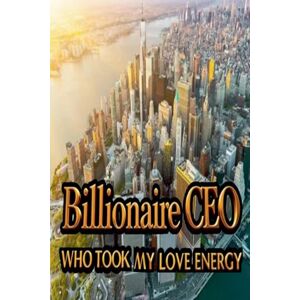 House, Transcendental Publishing Billionaire CEO Who Took My Love Energy House, Transcendental Publishing Billionaire CEO Who Took My Love Energy