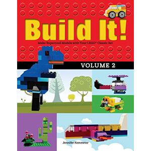 Kemmeter, Jennifer Build It! Volume 2: Make Supercool Models with Your LEGO® Classic Set (Build It!, 2) Kemmeter, Jennifer Build It! Volume 2: Make Supercool Models with Your LEGO® Classic Set (Build It!, 2)