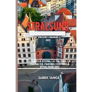 Vance, Zarek Stralsund in viaggio Manuale 2025 Vance, Zarek Stralsund in viaggio Manuale 2025