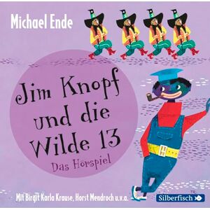 Ende, Michael Jim Knopf und die Wilde 13 Das Hörspiel Ende, Michael Jim Knopf und die Wilde 13 Das Hörspiel