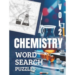 Elation Books Chemistry Word Search Puzzles Vol.2: Chemistry Themed Word Finder Easy-To-Read Print, 100 Puzzles Word Game, Thoughtful Gift Elation Books Chemistry Word Search Puzzles Vol.2: Chemistry Themed Word Finder Easy-To-Read Print, 100 Puzzles Word Game, Thoughtful Gift