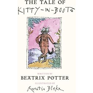 Potter, Beatrix The Tale of Kitty In Boots Potter, Beatrix The Tale of Kitty In Boots