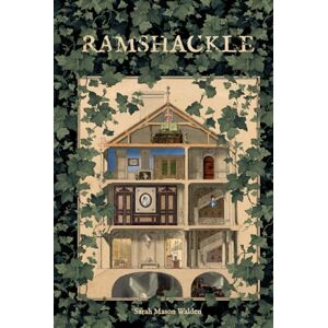 Mason Walden, Sarah Ramshackle: Book One In The Ramshackle Trilogy Mason Walden, Sarah Ramshackle: Book One In The Ramshackle Trilogy