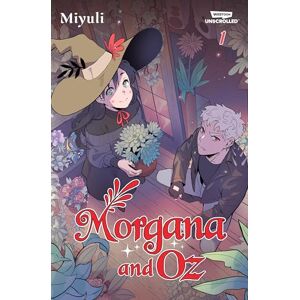 Miyuli Morgana and Oz, Vol. 1: A Webtoon Unscrolled Graphic Novel Miyuli Morgana and Oz, Vol. 1: A Webtoon Unscrolled Graphic Novel