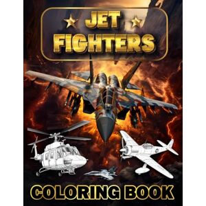 Publishing, Amber Artistry Jet Fighters Coloring Book: 50 Intricate Coloring Pages For Future Naval Aviators, Idyllic Fighter Aircraft Coloring Pages, Army Military Aircrafts ... & WW2 Planes) Large Print Army Combat Planes Publishing, Amber Artistry Jet Fighters Coloring Book: 50 Intricate Coloring Pages For Future Naval Aviators, Idyllic Fighter Aircraft Coloring Pages, Army Military Aircrafts ... & WW2 Planes) Large Print Army Combat Planes