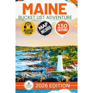 Garmin Maine Bucket List Adventure Travel Guide: The Experts Guide to Explore 150 Epic Maine Adventures and Uncover Stunning Cultural Gems for Unforgettable Memories (Includes Map and Audio Guide) Garmin Maine Bucket List Adventure Travel Guide: The Experts Guide to Explore 150 Epic Maine Adventures and Uncover Stunning Cultural Gems for Unforgettable Memories (Includes Map and Audio Guide)