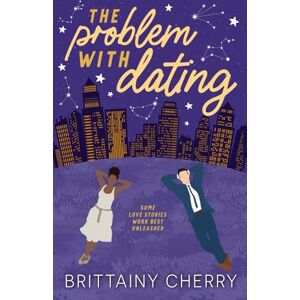 Cherry, Brittainy The Problem with Dating Cherry, Brittainy The Problem with Dating