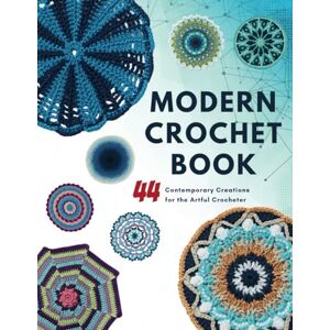 Ervin, Regan Modern Crochet Book: Contemporary Creations for the Artful Crocheter Ervin, Regan Modern Crochet Book: Contemporary Creations for the Artful Crocheter