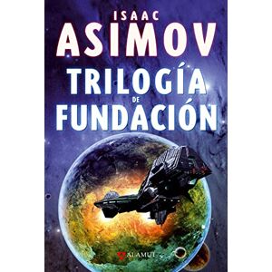 Asimov, Isaac Trilogia de Fundacion (Alamut Serie Fantástica) Asimov, Isaac Trilogia de Fundacion (Alamut Serie Fantástica)