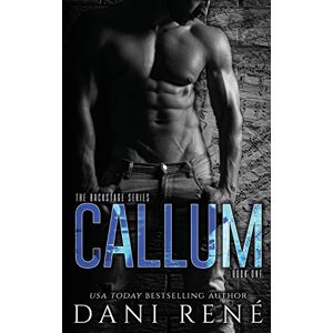 René, Dani Callum: 1 (Backstage Series) René, Dani Callum: 1 (Backstage Series)