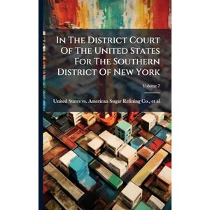 In The District Court Of The United States For The Southern District Of New York In The District Court Of The United States For The Southern District Of New York