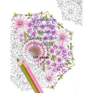 creation, Blueberry Mindfulness Relaxation Mandala Coloring Book for Adults: "A Journey into Calm, One Color at a Time" "Color Your Way to Inner Peace" creation, Blueberry Mindfulness Relaxation Mandala Coloring Book for Adults: "A Journey into Calm, One Color at a Time" "Color Your Way to Inner Peace"