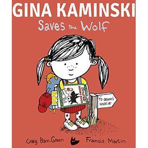 Barr-Green, Craig Gina Kaminski Saves the Wolf Barr-Green, Craig Gina Kaminski Saves the Wolf