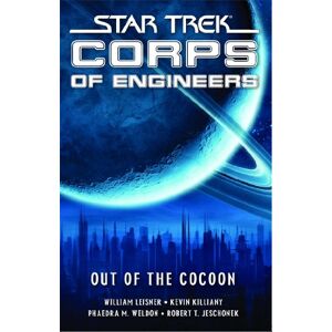 Leisner, William Star Trek: SCE: Out of the Cocoon: SCE: Out of the Cocoon (Star Trek Corps of Engineers) Leisner, William Star Trek: SCE: Out of the Cocoon: SCE: Out of the Cocoon (Star Trek Corps of Engineers)