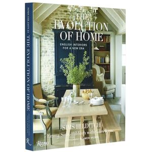 Sims-Hilditch, Emma The Evolution of Home: English Interiors for a New Era Sims-Hilditch, Emma The Evolution of Home: English Interiors for a New Era