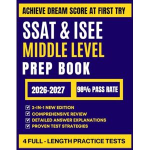 ROWLAND, TESSA SSAT & ISEE Middle Level Prep Book: Complete Study Guide with Proven Strategies & Full-Length Practice Tests ROWLAND, TESSA SSAT & ISEE Middle Level Prep Book: Complete Study Guide with Proven Strategies & Full-Length Practice Tests