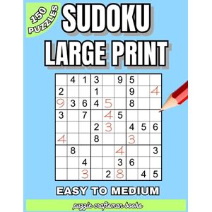 Perez, Robert S. Sudoku Large Print 150 Easy to Medium Puzzles: Ideal for Adults & Seniors. Turning Beginners into Experts with One per Page Perez, Robert S. Sudoku Large Print 150 Easy to Medium Puzzles: Ideal for Adults & Seniors. Turning Beginners into Experts with One per Page