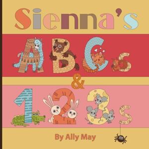 May, Ally Sienna's ABC's and 123's: Adorable Animal Alphabet and Numbers is a perfect gift for baby showers and birthdays. May, Ally Sienna's ABC's and 123's: Adorable Animal Alphabet and Numbers is a perfect gift for baby showers and birthdays.