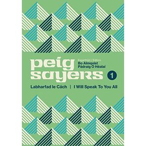 Bo Almqvist Peig Sayers Vol. 1: Labharfad le Cách / I Will Speak to You All Bo Almqvist Peig Sayers Vol. 1: Labharfad le Cách / I Will Speak to You All