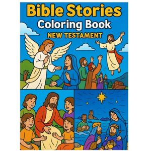 Machado, Roneison Coloring Book Bible Stories New Testament Machado, Roneison Coloring Book Bible Stories New Testament