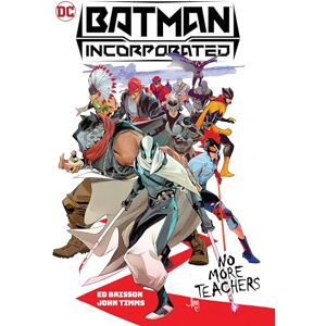 Brisson, Ed Batman Incorporated 1: No More Teachers Brisson, Ed Batman Incorporated 1: No More Teachers