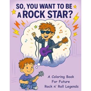 Knez, Coach So, You Want To Be A Rock Star? Knez, Coach So, You Want To Be A Rock Star?