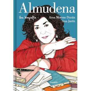 Moreno Durán, Aroa Almudena. Una Biografía / Almudena. a Biography: Una biografía / A Biography (Lumen Gráfica) Moreno Durán, Aroa Almudena. Una Biografía / Almudena. a Biography: Una biografía / A Biography (Lumen Gráfica)
