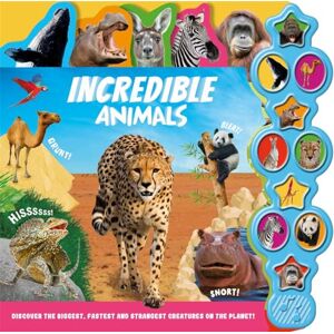 Igloo Books Ltd Incredible Animals (My First Tabbed Sound Book) Igloo Books Ltd Incredible Animals (My First Tabbed Sound Book)