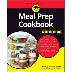 Peterson, Wendy Jo Meal Prep Cookbook For Dummies Peterson, Wendy Jo Meal Prep Cookbook For Dummies