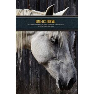 Teen, Type One Diabetes Journal Easy to Use Blood Sugar Logbook for Type 1 Diabetes (Glycemic Record / Blood Glucose Tracker) T1D Horse Daily Diabetes Journal Logbook Teen, Type One Diabetes Journal Easy to Use Blood Sugar Logbook for Type 1 Diabetes (Glycemic Record / Blood Glucose Tracker) T1D Horse Daily Diabetes Journal Logbook