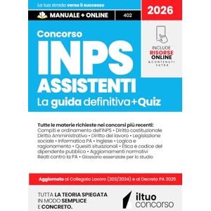 Concorso, il TUO Concorso INPS Assistenti Guida per la Preparazione dei Concorsi con Teoria e Quiz: Include Risorse Online Concorso, il TUO Concorso INPS Assistenti Guida per la Preparazione dei Concorsi con Teoria e Quiz: Include Risorse Online
