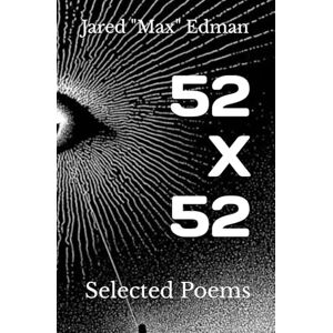 Edman, Jared J 52 X 52 Edman, Jared J 52 X 52