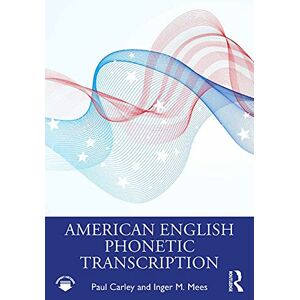 Routledge American English Phonetic Transcription Routledge American English Phonetic Transcription