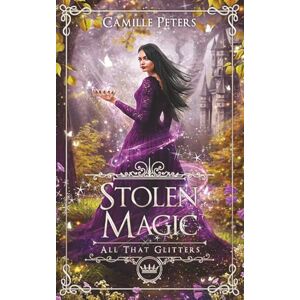 Peters, Camille Stolen Magic Peters, Camille Stolen Magic