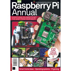 Future Publishing Ltd Raspberry Pi Annual: Everything you need to get the most from your Raspi Future Publishing Ltd Raspberry Pi Annual: Everything you need to get the most from your Raspi